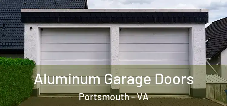  Aluminum Garage Doors Portsmouth - VA
