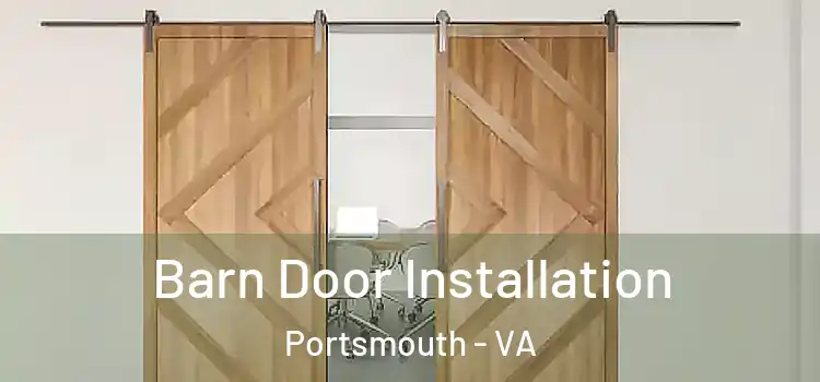 Barn Door Installation Portsmouth - VA