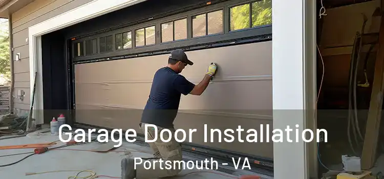  Garage Door Installation Portsmouth - VA