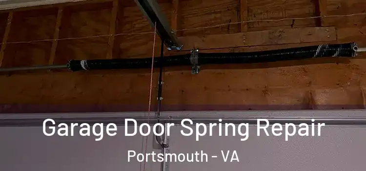  Garage Door Spring Repair Portsmouth - VA