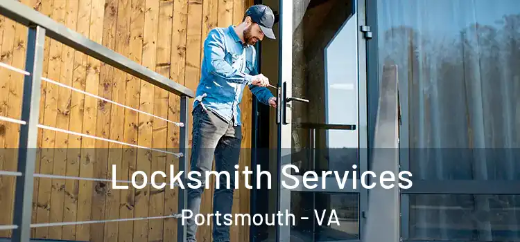 Locksmith Services Portsmouth - VA