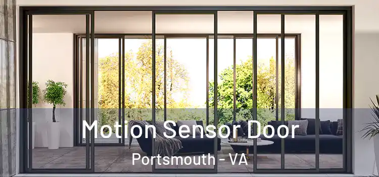 Motion Sensor Door Portsmouth - VA