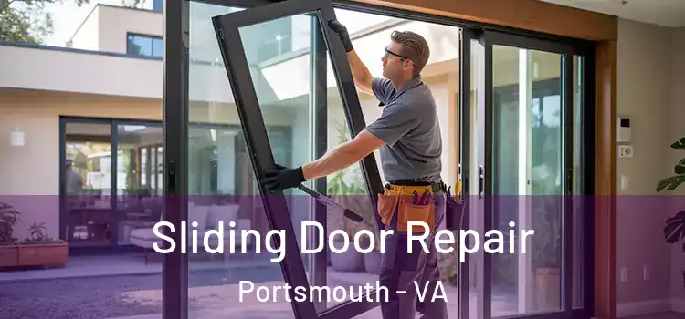 Sliding Door Repair Portsmouth - VA